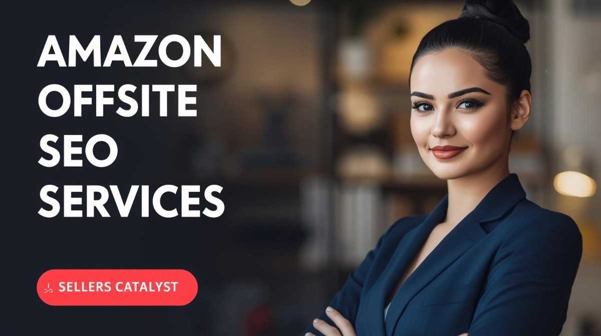 Amazon Offsite SEO Services