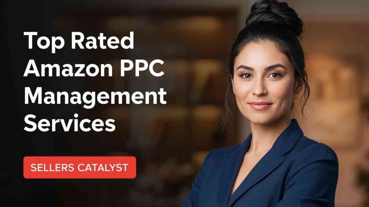 Top Rated Amazon PPC Management Services