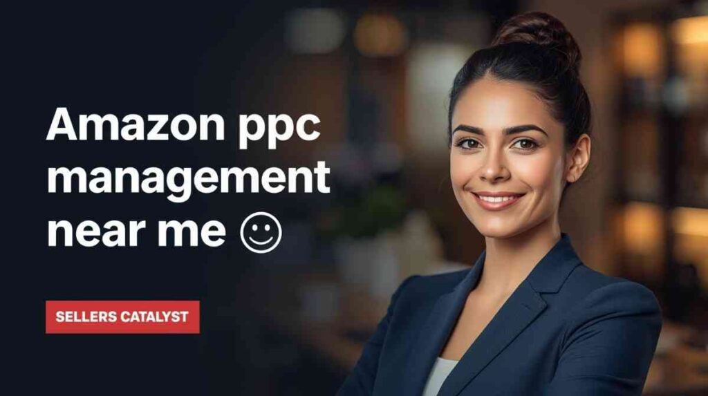 Amazon PPC Management Near Me