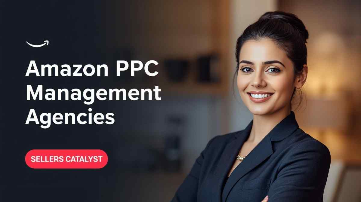Amazon PPC Management Agencies