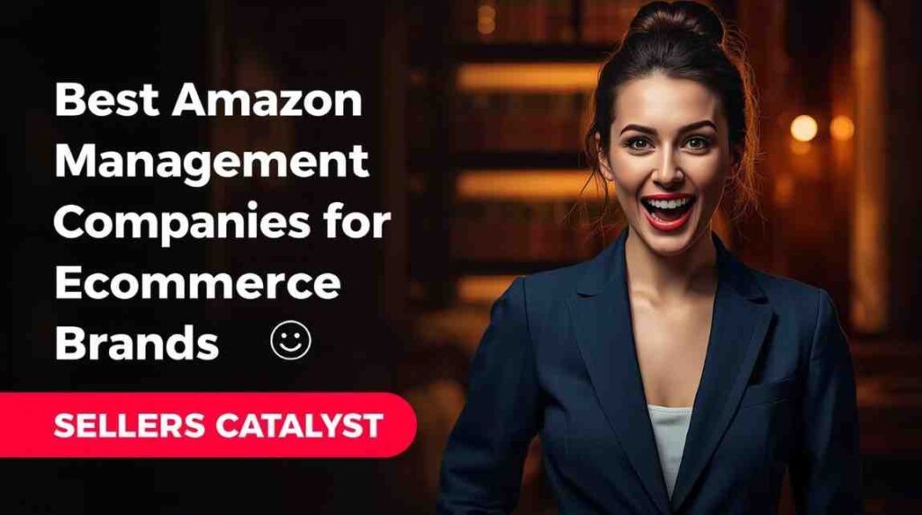 Best Amazon PPC Management Companies for Ecommerce Brands